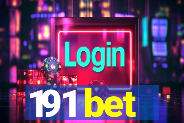 191 bet